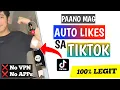 PAANO MAG AUTO LIKES SA TIKTOK 2022 100 FREE TIKTOK LIKESS 100 LEGIT