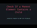 Check If One Element Contains Another in JavaScript DOM Mastery