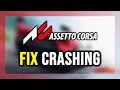 How to FIX Assetto Corsa Crashing Not Launching Freezing Not Loading Black Screen