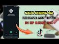 Download Lagu Cara Mengganti Nada Dering WA Dengan Lagu Tiktok Di HP Redmi 14C