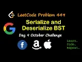 Serialize and Deserialize BST LeetCode 449 October LeetCode Challenge Day 9