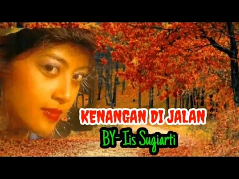 Download MP3 Iis Sugiarti [KENANGAN DI JALAN - Lirik ]