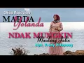 Download Lagu Ndak Mungkin Ma Ulang Jalin || cipt.  Fredy Pitopang