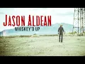 Jason Aldean - Whiskey'd Up (Official Audio)