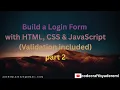 Build a Responsive Login Form Using HTML CSS JavaScript Beginner Validation Tutorial - Part 2