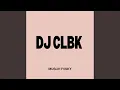 Download Lagu DJ CLBK