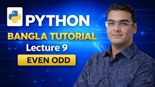 Python Bangla Tutorial Lecture 12 Even and Odd Number