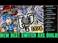 New Best Switch Axe Build - RIDICULOUS Damage All 5 Elements