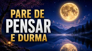 Zere os Pensamentos em 3 Minutos e Durma Profundamente Hoje