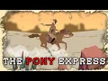 The Pony Express 1860-61