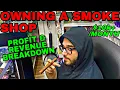 How Much My Smoke Shop Made - Profit Revenue Breakdown