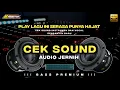 Download Lagu CEK SOUND INSTRUMEN \u0026 VOCAL AUDIO JERNIH  - PENGANTIN BARU NAYLA SARI || AR PRODUCTION