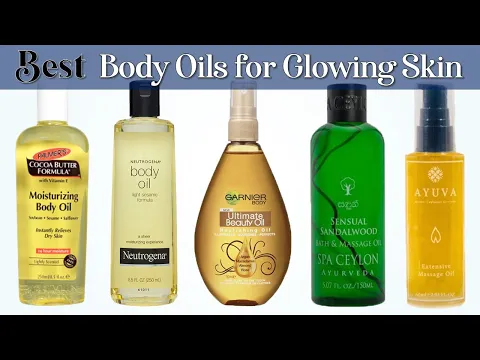 Download MP3 10 Best Body Oils For Glowing Skin In Sri Lanka With Price 2021 | Dry Skin | All Skins | Glamler