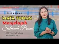 Download Lagu Mata Tuhan Menjelajah Seluruh Bumi || Ellen Mamo || Cipt.Vincent Taran