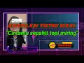 KOMPILASI TIKTOK VIRAL 2023 /CINTAMU SEPAHIT TOPI MIRING/Sengkuni ledha ledhe