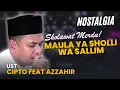 TERBARU!!! UST CIPTO FEAT AZZAHIR😍 SHOLAWAT MERDU MAULAYA SHOLLI WA SALLIM