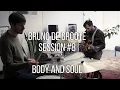 Download Lagu Body and Soul // Bruno De Groote // Steven Cassiers Sessions #8