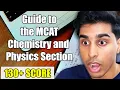 How I scored a 130 in the MCAT Chemistry and Physics Section study strategies tips and more
