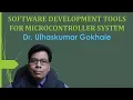 SOFTWARE DEVELOPMENT TOOLS FOR MICROCONTROLLER SYSTEM