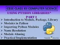 Python Libraries Part 1 Intro to Importing Aliasing and More CBSE Class 12 CS