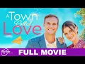 A Town Called Love Full Romance Movie Emma Johnson Marshall Williams MyTimeMoviesNow