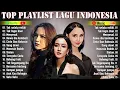 Download Lagu Top Playlist Lagu Indonesia Terbaik 2025|Lyodra-Mahalini-Tiara-Keisya-Nabila-Rony-Yura-Rosa