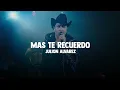 Mas Te Recuerdo - JULION ALVAREZ // Exitos de Moda 🎵❤️