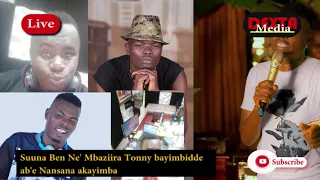 suuna ben ne mbaziira tonny bayimbidde abe nansana a kayimba 