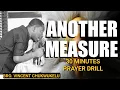 Download Lagu ANOTHER MEASURE: 30 MINUTES PREVAILING PRAYERS | Bro Vincent Chukwukelu
