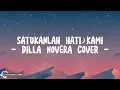 Download Lagu Satukanlah Hati Kami - Cover by Dilla Novera