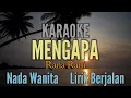 Download Lagu KARAOKE || MENGAPA || RANA RANI