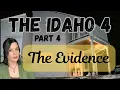 The Idaho 4 Part 4 Crime Scene Evidence