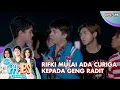Download Lagu Rifki Mulai Ada Curigaan Kepada Geng Radit - Mantan Ipa \u0026 Ips | Eps. 496 | Part (5/6)