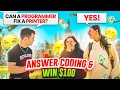 Giving 100 to College Students for Coding Questions
