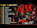 Lagu XPDC Full Album | Lagu XPDC Leganda | Titian Perjalanan, Nafisa | Lagu Rock Kapak Terpilih 90an