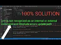 g is not recognized as an internal or external command and errors detected Update path