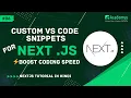 Create Custom Code Snippets in VS Code Boost Your Next js Speed