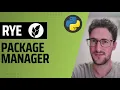 Python Project Management with Rye Unedited