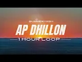 Summer High AP Dhillon 1 Hour Loop | AP Dhilon New Punjabi Song 2022