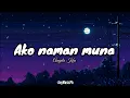Download Lagu Angela Ken - Ako naman muna 🎤Lyrics 🎤