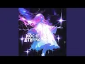Lagu Noche Eterna (Slowed)