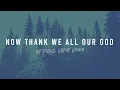 Lagu Now Thank We All Our God | Reawaken Hymns | Official Lyric Video