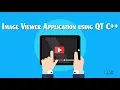 Tutorial 4 Part 3 QT C GUI Programming Tutorials Image Viewer Application