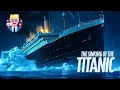 Download Lagu The Tragic Story of the Titanic  (Short Documentary)