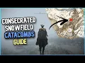 Consecrated Snowfield Catacombs Quick Guide - Elden Ring