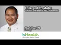 Enlarged Prostate Causes Symptoms and Treatment