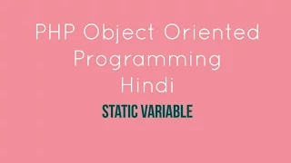 PHP oops static variables Tutorial - 9