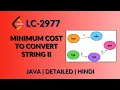 Minimum Cost to Convert String II Leetcode 2977 Java-Hindi