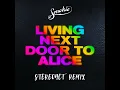 Living Next Door to Alice (Stereoact Remix)