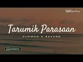Download Lagu Tarumik Parasaan - Fauzana (Slowed \u0026 Reverb)